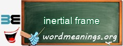 WordMeaning blackboard for inertial frame